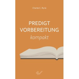 Predigtvorbereitung kompakt